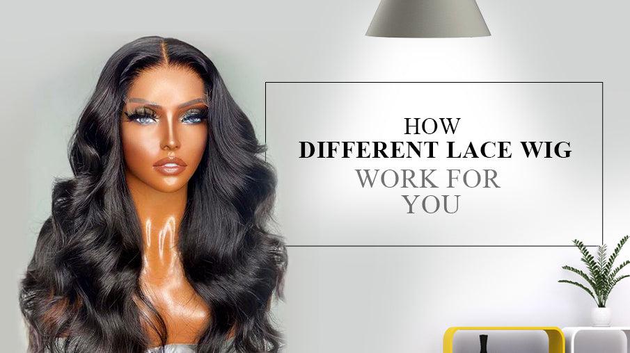 HOW DIFFERENT LACE WIG WORK FOR YOU——Which one is better??