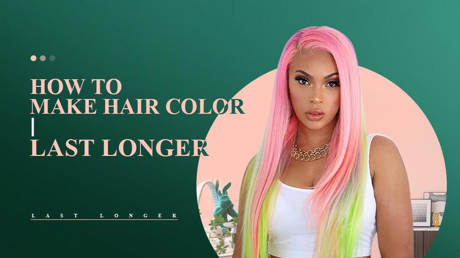 Maintain the look| How to Keep Haircolor From Fading